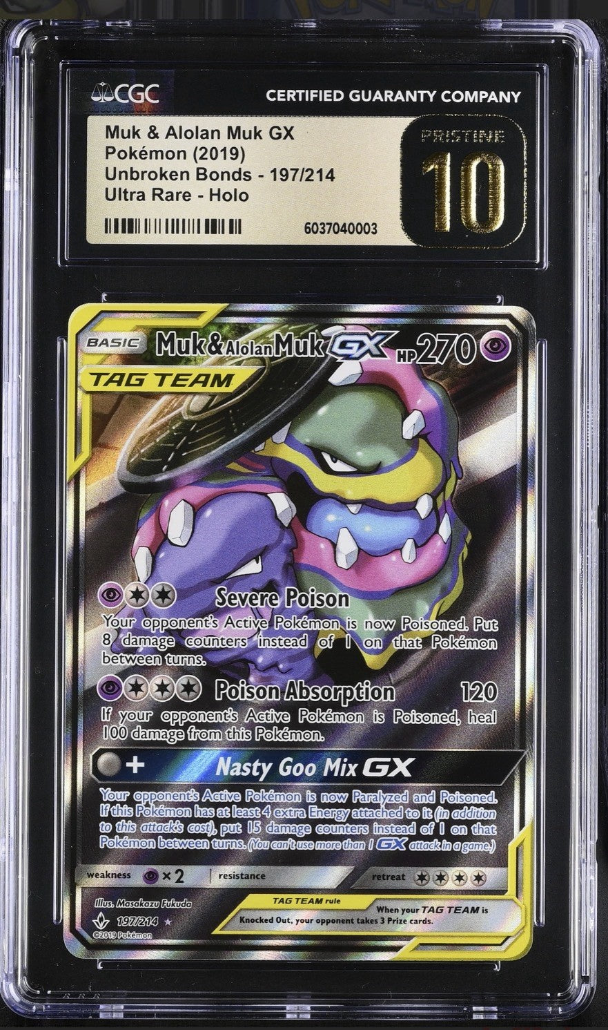 💎Pokemon Muk & Alolan Muk GX #197 Unbroken Bonds GRADE 10 PRISTINE GOLD LABEL💨